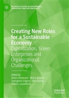 Maria Bogren, Georgiana Grigore, Georgiana Grigore et al, Anders Lundström, Anna Sörensson, Alin Stancu - Creating New Roles for a Sustainable Economy
