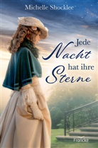 Michelle Shocklee, Shocklee  Michelle - Jede Nacht hat ihre Sterne