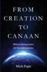 Mick Pope - From Creation to Canaan