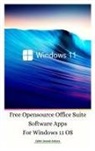 Cyber Jannah Sakura - Free Opensource Office Suite Software Apps For Windows 11 OS Hardcover Ver