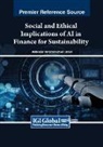 Abdelkader Mohamed Sghaier Derbali - Social and Ethical Implications of AI in Finance for Sustainability