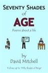 David Mitchell - Seventy Shades of Age