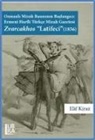 Elif Kiraz - Osmanli Mizah Basininin Baslangici Ermeni Harfli Türkce Mizah Gazetesi Zvarcakhos Latifeci 1856