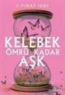 C. Firat izgi - Kelebek Ömrü Kadar Ask