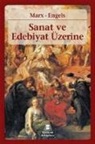 Friedrich Engels, Karl Marx - Sanat ve Edebiyat Üzerine
