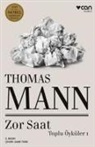 Thomas Mann - Zor Saat