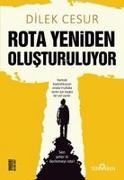 Dilek Cesur - Rota Yeniden Olusturuluyor - Sen yeter ki ilerlemeyi iste!