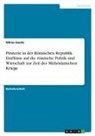 Niklas Gaede - Piraterie in der Römischen Republik. Einflüsse auf die römische Politik und Wirtschaft zur Zeit der Mithridatischen Kriege