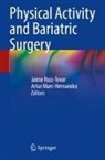 Artur Marc-Hernandez, Jaime Ruiz-Tovar - Physical Activity and Bariatric Surgery