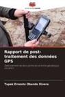 Tupak Ernesto Obando Rivera - Rapport de post-traitement des donn&eacute;es GPS