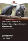 Peter Chirzenda, Paul Igbashangev, Peter Mande - Une analyse critique du discours de quelques discours sélectionnés