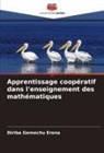 Diriba Gemechu Erena - Apprentissage coopératif dans l'enseignement des mathématiques