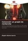 Ángela Alonso García - Concevoir un projet de recherche