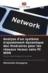Marimuthu Kanagaraj - Analyse d'un système d'ajustement dynamique des itinéraires pour les réseaux locaux sans fil WSN