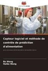 Bo Wang, Haibo Wang - Capteur logiciel et méthode de contrôle de prédiction d'alimentation