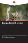 Dr. M. Govindarajan, M. Govindarajan - Comportement animal