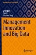 Yan Li, Zheng Qin, Yinzhou Yang - Management Innovation and Big Data