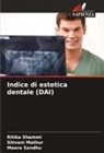 Shivani Mathur, Meera Sandhu, Ritika Shammi - Indice di estetica dentale (DAI)