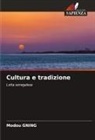 Modou Gning - Cultura e tradizione