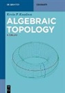 Kevin P Knudson, Kevin P. Knudson - Algebraic Topology