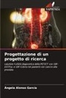 Ángela Alonso García - Progettazione di un progetto di ricerca