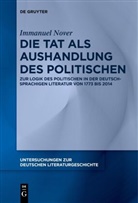 Immanuel Nover - Die Tat als Aushandlung des Politischen