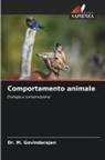 Dr. M. Govindarajan, M. Govindarajan - Comportamento animale