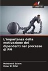 Omar El Rifai, Mohamed Salem - L'importanza della motivazione dei dipendenti nel processo di PM