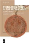 Line Cecilie Engh, Svein Harald Gullbekk, Svein Harald Gullbekk, Hans Jacob Orning, Hans Jacob Orning - Standardization in the Middle Ages
