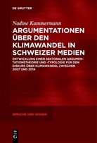 Nadine Kammermann - Argumentationen über den Klimawandel in Schweizer Medien