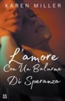 Karen Miller - L'amore con un barlume di speranza