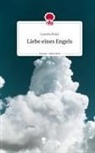 Loretta Prinz - Liebe eines Engels. Life is a Story - story.one