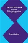 Ernest Lebon - Gaston Darboux