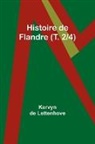 Kervyn De Lettenhove - Histoire de Flandre (T. 2/4)