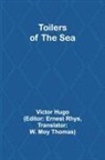 Victor Hugo - Toilers of the Sea