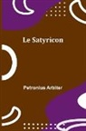 Petronius Arbiter - Le Satyricon