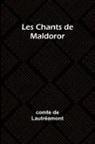 Comte de Lautréamont - Les Chants de Maldoror