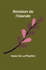 Isaac de Peyrère - Relation de l'Islande