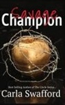 Carla Swafford - Savage Champion