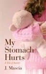 J. Mascia - My Stomach Hurts