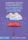 Victoria Carr, Carr Victoria - Authentic School Improvement for Authentic Leaders