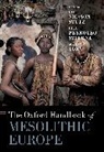 Oxford Handbook of Mesolithic Europe