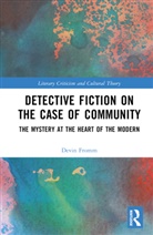 Devin Fromm - Detective Fiction on the Case of Community