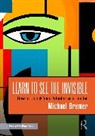 Michael Bremer, Bremer Michael - Learn to See the Invisible