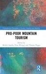 Michal Wengel Apollo, Michal Apollo, Thomas Pogge, Pogge Thomas, Yana Wengel - Pro-Poor Mountain Tourism