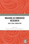 Christian Ernsten, Nick Shepherd, Shepherd Nick - Walking as Embodied Research