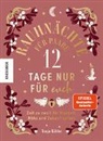 Tanja Köhler, Nicole Pfeiffer - Rauhnächte für Paare - 12 Tage nur für euch