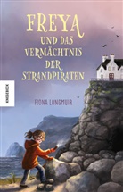 Fiona Longmuir - Freya und das Vermächtnis der Strandpiraten