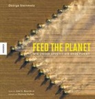 Joel K (Jr.) Bourne, George Steinmetz - Feed the Planet