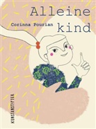Corinna Pourian, Corinna Schmelter-Pourian - Alleinekind